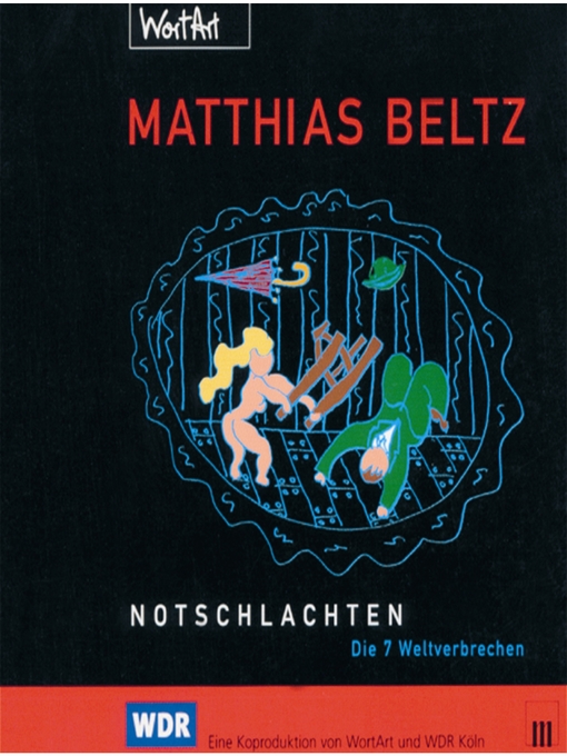Upplýsingar um Notschlachten--Die 7 Weltverbrechen eftir Matthias Beltz - Biðlisti